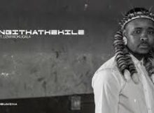 Anzo – Ngithathekile Ft Lizwi Wokuqala