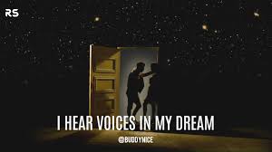 Buddynice – I Hear Voices In My Dreams