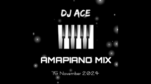 DJ Ace – 15 November 2024 (Amapiano Mix)