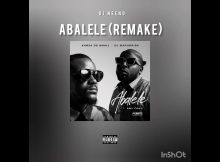 DJ Neeno – Abalele (Remake)