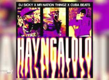 DJ Sicky – Hay’ngalolo