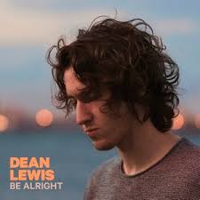 Dean Lewis - Be Alright