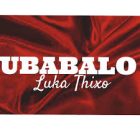 Dj Fllex Gold - Ubabalo Luka Thixo