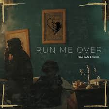 Hervis beatz - RUN ME OVER ft KAMBE