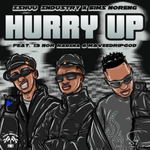 Ishuu Industry & Sims Noreng – Hurry Up