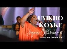 Joyous Celebration – Uyikho Konke