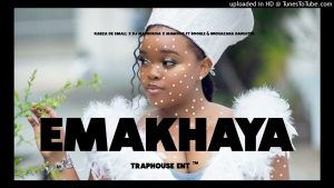 Kabza De Small, Dj Maphorisa, Mawhoo ft boohle & Nkosazana Daughter – Emakhaya Amapiano