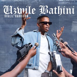 Khalil Harrison – Uzwile Bathini