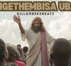 Killorbeezbeatz – Wangthembisa uBaba (Song)