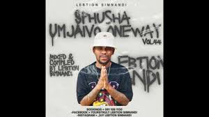 Lebtion Simnandi - Spusha Umjaivo One Way Vol. 44 (The Last Dance Mix)