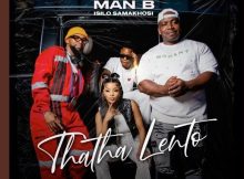 Man B Isilo samakhosi – Thatha Lento