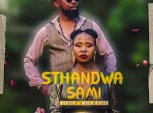 Moon Queen and Pepsin - Sthandwa Sami