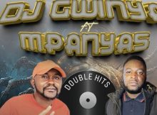 Mpanyas The Producer – Nyanganyeriwa (ft. Dj Gwinya)