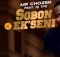 Mr Chozen ft Dj Tpz – Sobon ekseni