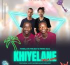 Phobla On The Beat – Khiyelane Hala Hit Ft. Prince Zulu, Cliff Kayden & Kaycherlow