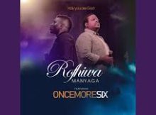 Rofhiwa Manyaga - Holy You Are God (feat. Oncemore Six)