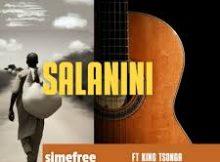 Simefree – Salanini (feat. King Tsonga)