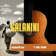 Simefree – Salanini (feat. King Tsonga)