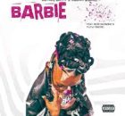 Smokey Mirror – Barbie (Remix) FT Mulest Vankay, Dess Da Deejay, Flow Finesse