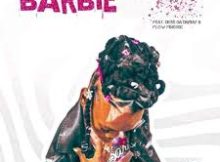 Smokey Mirror – Barbie (Remix) FT Mulest Vankay, Dess Da Deejay, Flow Finesse