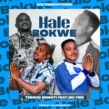 Teboho Moruti – Hale bokwe