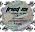 Trust SA – Lost Tape The 2nd EP