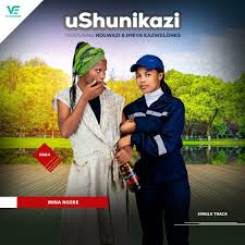 Ushunikazi – Mina ngeke (feat. Nolwazi & Imeya kazwelonke)