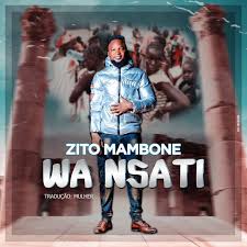 Zito mamboni – Wa Nsati