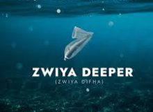 Zwiya Deeper (feat. Dj Skizoh BW, Lucia Dottie, Maq D) (Zwiya Difha)