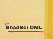 Bhadboi OML – Opueh