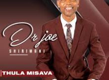 Dr Joe Shirimani ft Benny Mayengani & Prince Rhangani – Thula Misava