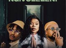 Fifi Cooper – Ngivuleleni Ft. Emtee, MarazA