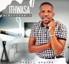 Ithwasa Lekhansela – Ayi Ukuzenzisa