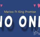 Marioo feat King Promise – No One