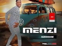 Menzi – Sizesiguge Album