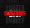 Nigy Boy – Dangerous | Down Riddim