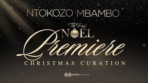 Ntokozo Mbambo – The First Noel Christmas Curation