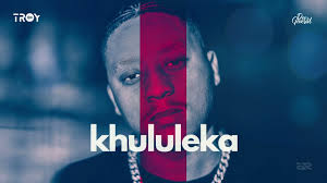 Troy x DeeTheGeneral – Khululeka