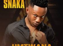 Umtwana – Snaka ft Thulasizwe & Wendy Moon