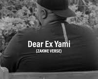 Dear Ex – Zakwe Verse