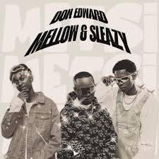 Don Edward, Mellow & Sleazy – Metsi