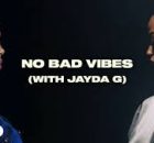 Jazzy, KILIMANJARO - No Bad Vibes (With Jayda G)