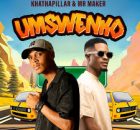 Khathapillar & Mr Maker – Umswenko