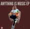 Killorbeezbeatz – Music is Anything [Ep]