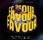 Lawrence Oyor - Favour