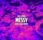 Lola Young - Messy (Jesse Bloch Bootleg)