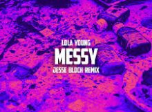 Lola Young - Messy (Jesse Bloch Bootleg)