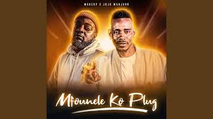 Mfonele ko plug – mahery & jojo manjaro