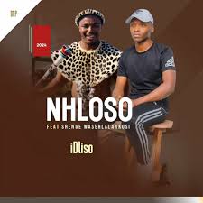 NHLOSO KHWELA – iDliso 2 (ft. Shenge Wasehlalankosi