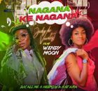 Nagana Ke Nagana – Judy De Vocalist Feat Wendy Moon,Heepo Wa Katara & Dj Call Me